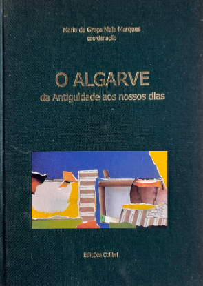 O Algarve da Antiguidade aos nossos dias