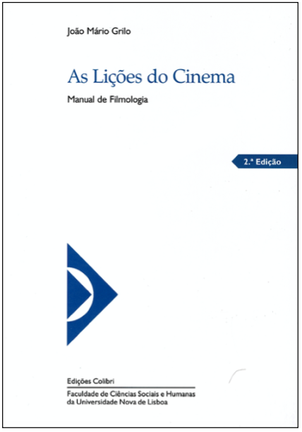 As Lições do Cinema - Manual de Filmologia (2.ª Edição)