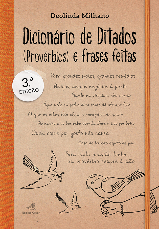 Dicionário de Ditados (Provérbios) e Frases Feitas (3ª Edição)