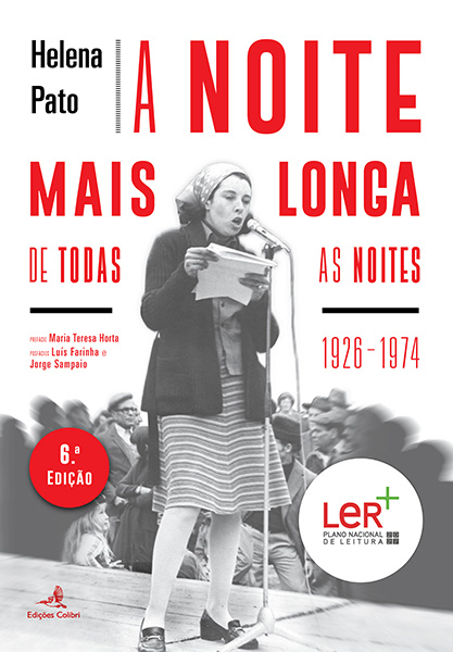 A Noite Mais Longa de Todas as Noites – 1926 1974  [6.ª ed.]