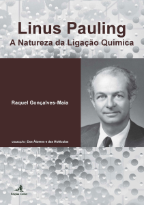 Linus Pauling - A Natureza da Ligação Química