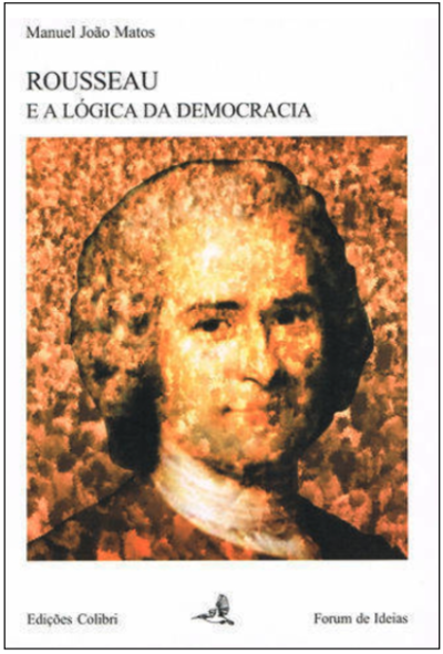 Rousseau e a Lógica da Democracia