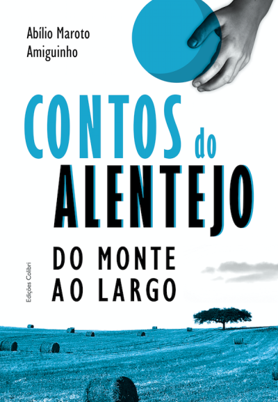 Contos do Alentejo - Do Monte ao Largo