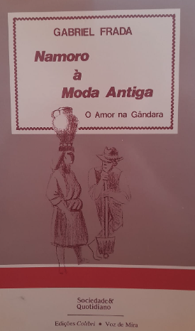 Namoro á Moda Antiga - O amor na gândara