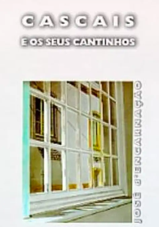 Cascais e os Seus Cantinhos