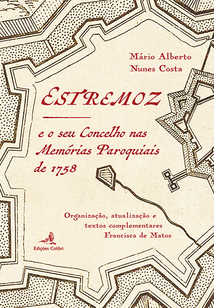 Estremoz e o seu concelho nas Memórias Paroquiais de 1758