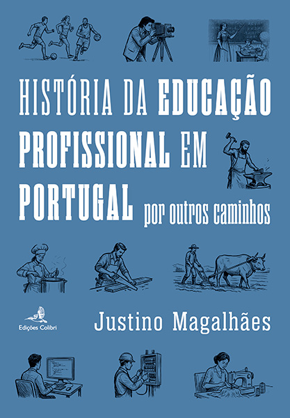 História da Educação Profissional em Portugal