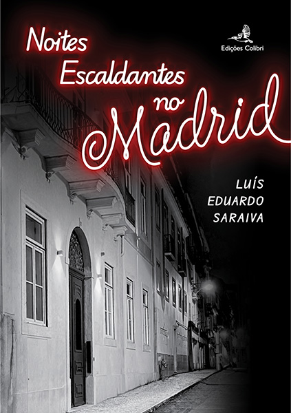 Noites Escaldantes no Madrid