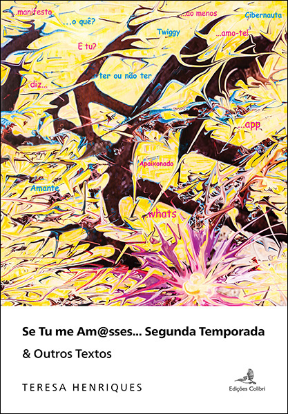 Se Tu me Am@sses... Segunda temporada e Outros textos