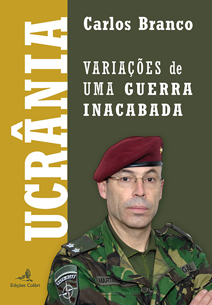 Ucrânia – Variações de uma Guerra Inacabada