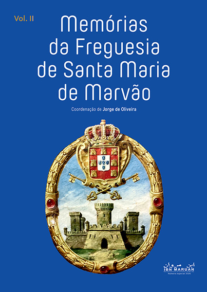 Memórias da Freguesia de Santa Maria de Marvão (Vol. II)