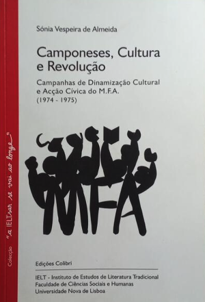 Camponeses, Cultura e Revolução - Dinamização Cultural e Acção Cívica do M.F.A. (1974-1975)