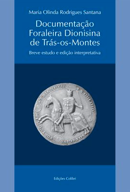 Documentação Foraleira Dionisina de Trás-os-Montes