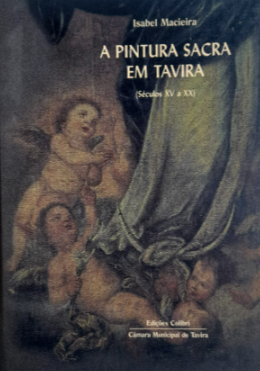 A Pintura Sacra em Tavira - Séculos XV a XX