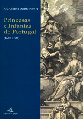 Princesas e Infantas de Portugal (1640-1736)