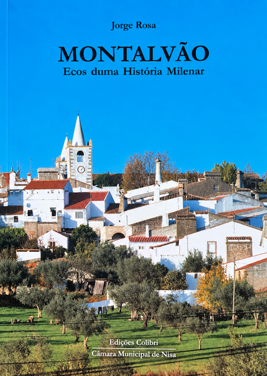 Montalvão - Ecos de uma História Milenar