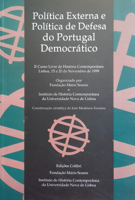 Política Externa e Política de Defesa do Portugal Democrático