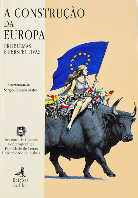 A Construção da Europa - Problemas e Perspectivas