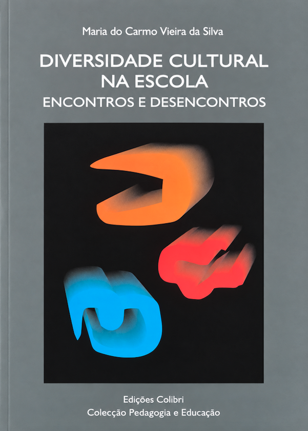 Diversidade Cultural na Escola - Encontros e Desencontros