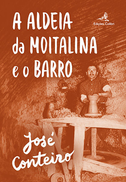 A Aldeia da Moitalina e o Barro