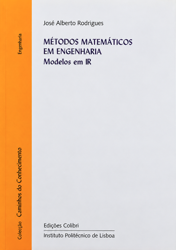 Métodos Matemáticos em Engenharia - Modelos em IR