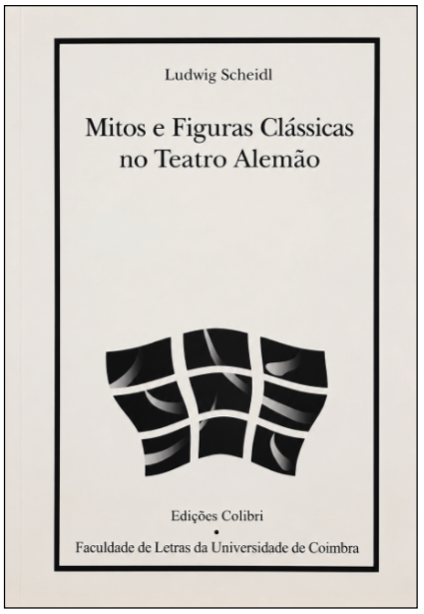Mitos e Figuras Clássicas no Teatro Alemão
