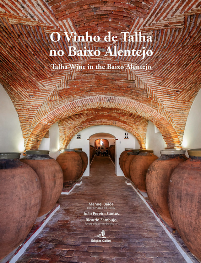 O Vinho de Talha no Baixo Alentejo - Talha Wine in the Baixo Alentejo