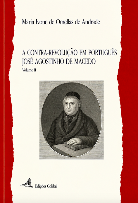 A Contra-Revolução em Português - José Agostinho de Macedo (Vol. II)